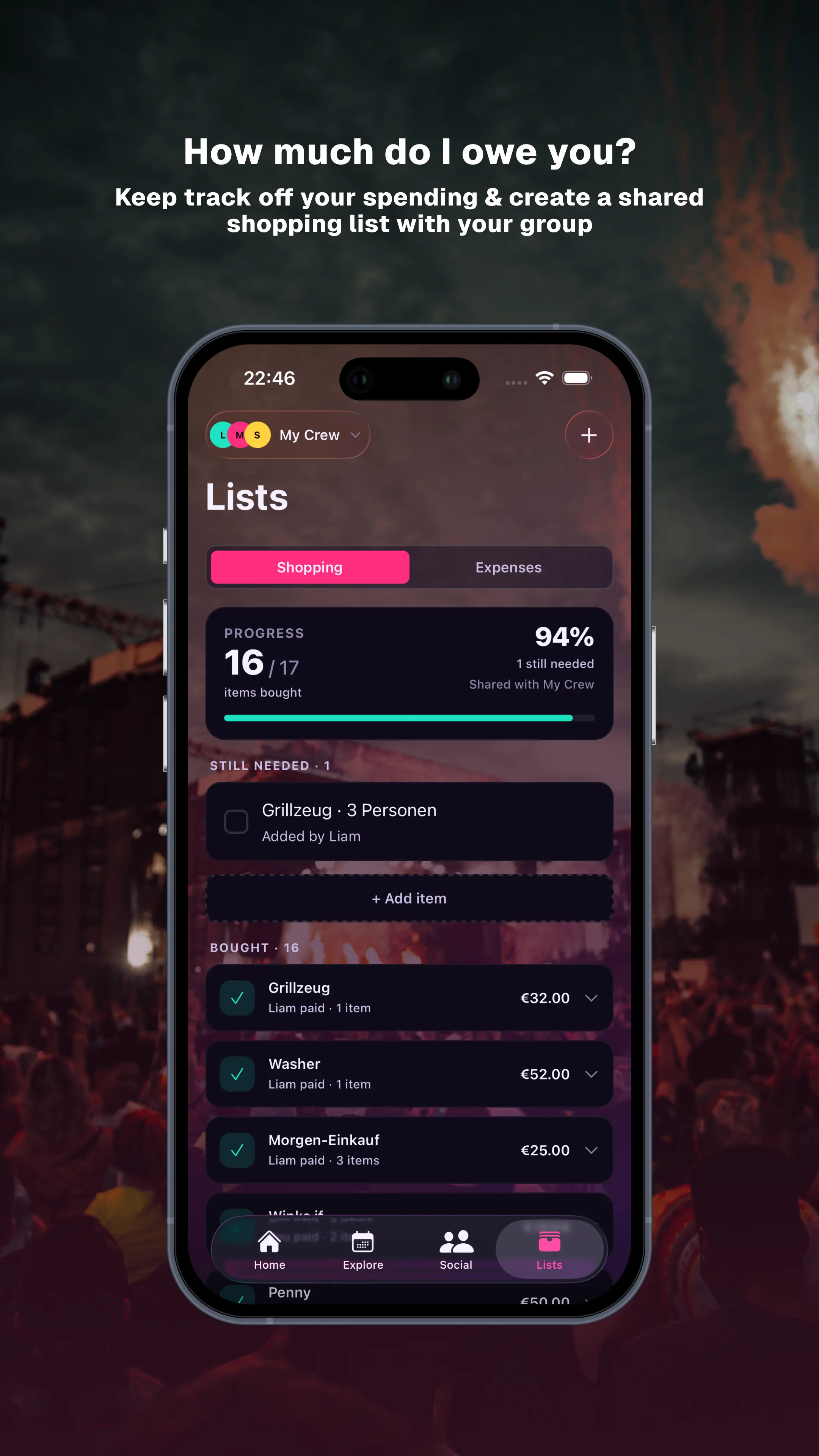 App screenshot: shared shopping list with a progress bar, items still needed and items already bought, each showing who paid. Headline on the image (English): “How much do I owe you?”